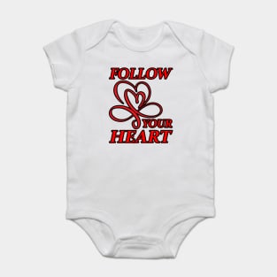 Follow your heart Baby Bodysuit